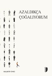 Azaldıkça Çoğalıyorum - DKY (Dağhan Külegeç) Yayınevi