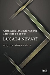 Azerbaycan Sahasında Yazılmış Çağatayca Bir Sözlük Lugat-i Nevayi - Gece Kitaplığı