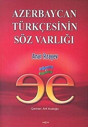 Azerbaycan Türkçesinin Söz Varlığı - Akçağ Yayınları