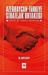 Azerbaycan-Türkiye Stratejik Ortaklığı - Ötüken Neşriyat