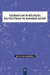 Azerbaycan’ın Bölgesel Dış Politikası ve Karabağ Zaferi - Dora Basım Yayın