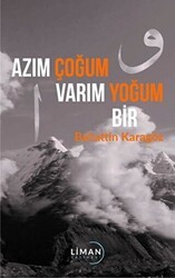 Azım Çoğum Varım Yoğum Bir - Liman Yayınevi