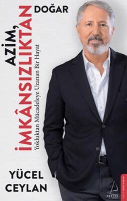 Azim İmkânsızlıktan Doğar - 1