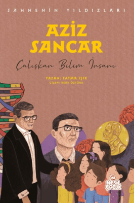 Aziz Sancar - Sahnenin Yıldızları - 1