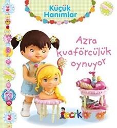 Azra Kuaförcülük Oynuyor - Küçük Hanımlar - Bıcırık Yayınları