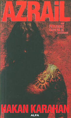 Azrail Bir Feramuz Güvenlik Macerası - 1