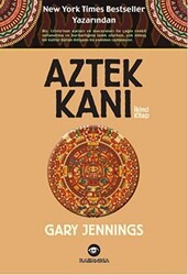 Aztek Kanı : İkinci Kitap - Kassandra Yayınları