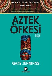 Aztek Öfkesi 1 - Kassandra Yayınları