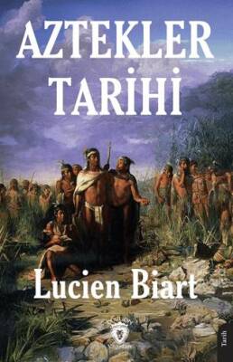 Aztekler Tarihi - 1