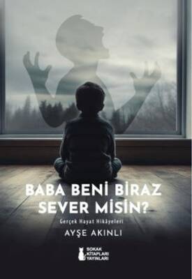 Baba Beni Biraz Sever Misin? - 1