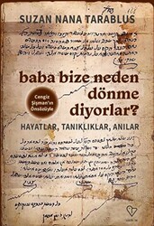 Baba Bize Neden Dönme Diyorlar? - Varlık Yayınları