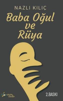 Baba, Oğul ve Rüya - 1