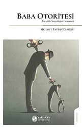 Baba Otoritesi - Sakarya Üniversitesi Kültür Yayınları