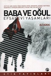 Baba ve Oğul - Efsanevi Yaşamları - 1