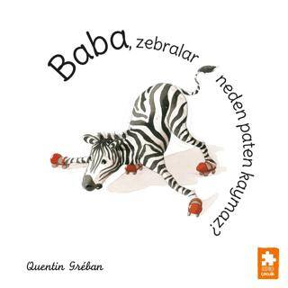 Baba, Zebralar Neden Paten Kaymaz? - 1