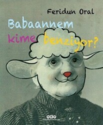 Babaannem Kime Benziyor? - Yapı Kredi Yayınları