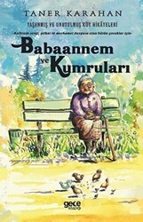 Babaannem ve Kumruları - Yaşanmış ve Unutulmuş Köy Hikayeleri - Gece Kitaplığı