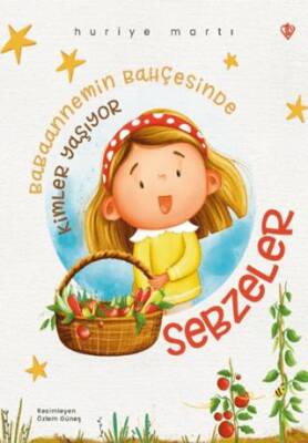 Babaannemin Bahçesinde Kimler Yaşıyor Sebzeler - 1