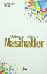Babadan Oğluna Nasihatler - Ravza Yayınları