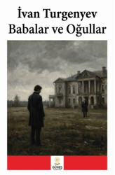 Babalar ve Oğullar - Güneş Kitabevleri Yayınları