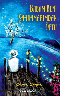 Babam Beni Şahdamarımdan Öptü - 1