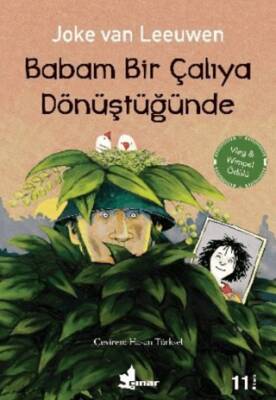 Babam Bir Çalıya Dönüştüğünde - 1