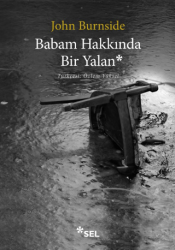 Babam Hakkında Bir Yalan - Sel Yayıncılık