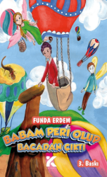 Babam Peri Olup Bacadan Çıktı - Kiba Yayımcılık