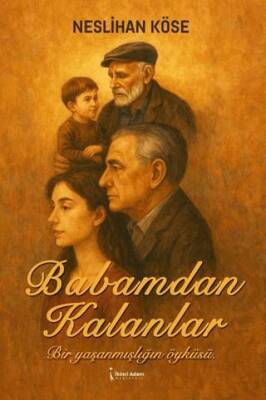 Babamdan Kalanlar - 1