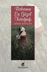 Babamın En Güzel Fotoğrafı - Ayrıntı Yayınları