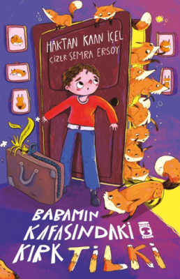 Babamın Kafasındaki Kırk Tilki - 1