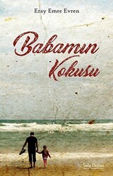 Babamın Kokusu - Sola Unitas