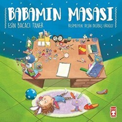 Babamın Masası - Timaş Çocuk