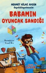 Babamın Oyuncak Sandığı - Hayat Çocuk