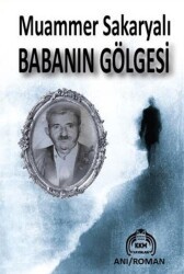 Babanın Gölgesi - Kekeme Yayınları
