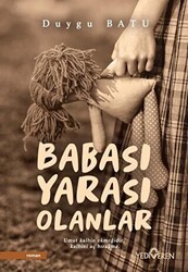 Babası Yarası Olanlar - Yediveren Yayınları