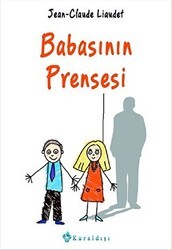 Babasının Prensesi - Kuraldışı Yayınevi