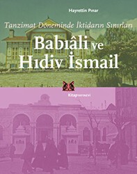 Babıali ve Hıdiv İsmail - Kitap Yayınevi