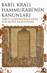 Babil Kralı Hammurabi’nin Kanunları - Tablet Çözümlerine Göre Tam Metin Kanunname - Kanon Kitap