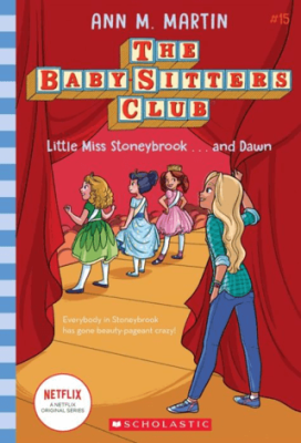 Baby-Sitters Club: Little Miss Stoneybrook..And Dawn - 1