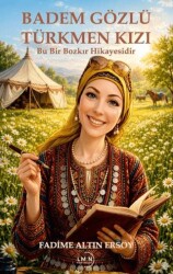 Badem Gözlü Türkmen Kızı - Liman Yayınevi