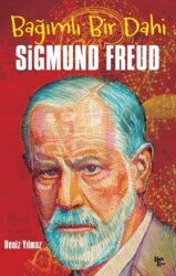 Bağımlı Bir Dahi Sigmund Freud - 1