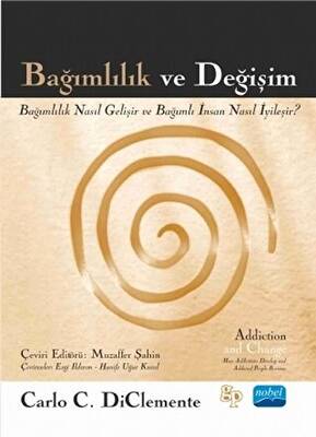 Bağımlılık ve Değişim - 1