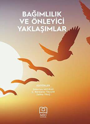 Bağımlılık ve Önleyici Yaklaşımlar - 1