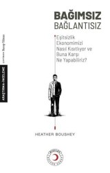 Bağımsız Bağlantısız - Kızılay Kültür ve Sanat Yayınları