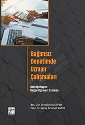 Bağımsız Denetimde Uzman Çalışmaları - Gazi Kitabevi