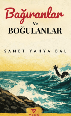 Bağıranlar ve Boğulanlar - 1