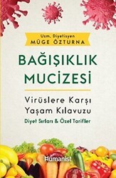 Bağışıklık Mucizesi - Hümanist Kitap Yayıncılık