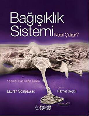 Bağışıklık Sistemi Nasıl Çalışır - 1
