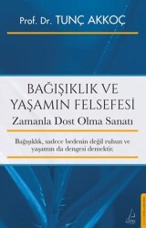Bağışıklık ve Yaşamın Felsefesi - Destek Yayınları
